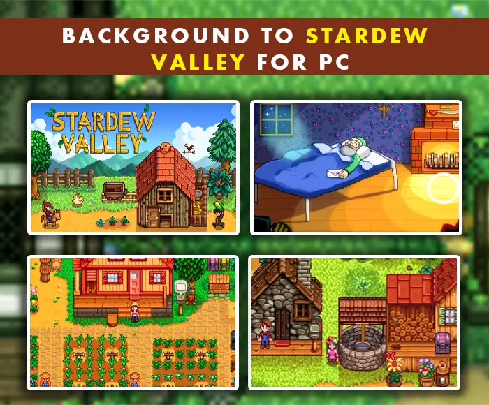 Background To Stardew Valley for PC