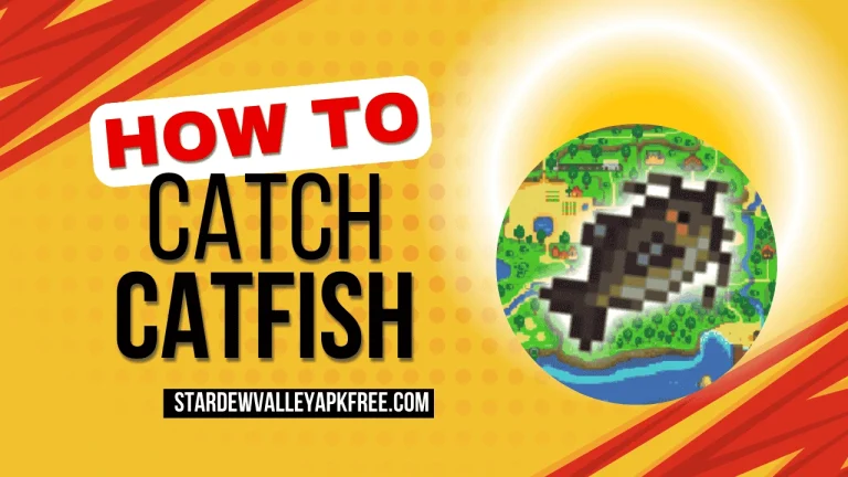 Stardew Valley Fish Guide (2025): Catch Catfish & More Easily